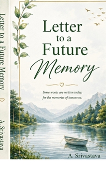 Letter to a future memory