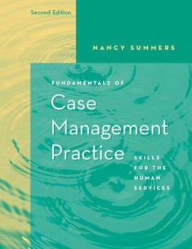 Paperback Fundamentals of Case Management Practice: Skills for the Human Services Book