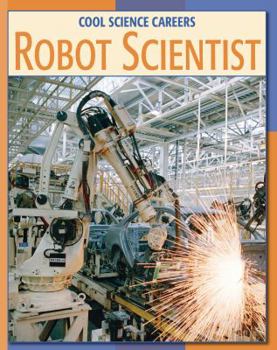 Robot Scientist - Book  of the Cool Science Careers