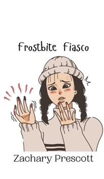 Hardcover Frostbite Fiasco Book