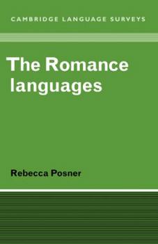 The Romance Languages - Book  of the Cambridge Language Surveys