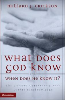 Paperback What Does God Know and When Does He Know It?: The Current Controversy Over Divine Foreknowledge Book