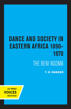 Paperback Dance and Society in Eastern Africa 1890-1970: The Beni Ngoma Book