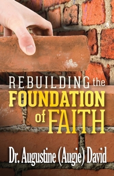 Paperback Rebuilding the Foundation of Faith Book