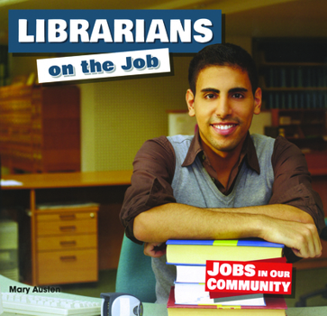 Librarians on the Job