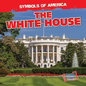 The White House - Book  of the Symbols of America