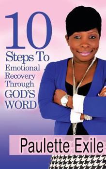Paperback 10 Steps to Emotional Recovery Through God's Word Book