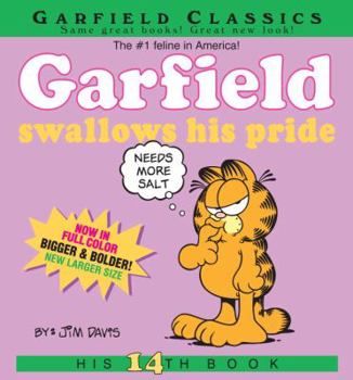 Garfield Swallows His Pride - Book #14 of the Garfield