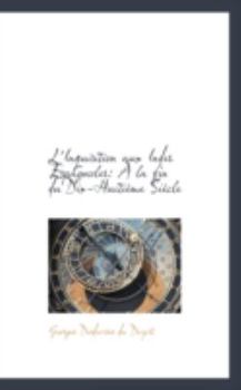 Hardcover L'Inquisition Aux Indes Espagnoles: a la Fin Du Dix-Huitieme Siecle Book