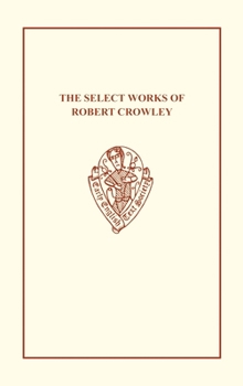 The Select Works of Robert Crowley,