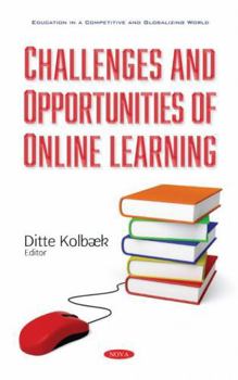 Hardcover Challenges and Opportunities of Online Learning Book