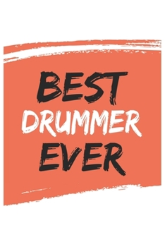 Best drummer Ever drummers Gifts  drummer Appreciation Gift, Coolest  drummer Notebook A beautiful: Lined Notebook / Journal Gift, , 120 Pages, 6 x 9 ... , Personalized Journal drummers, Customiz
