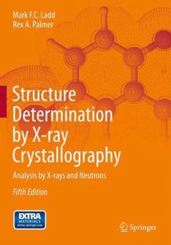 Paperback Structure Determination by X-Ray Crystallography: Analysis by X-Rays and Neutrons Book