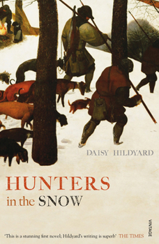 Paperback Hunters in the Snow Book