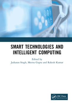 Hardcover Smart Technologies and Intelligent Computing Book