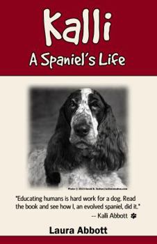 Paperback Kalli: A Spaniel's Life Book