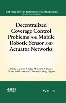 Hardcover Decentralized Coverage Control Problems for Mobile Robotic Sensor and Actuator Networks Book