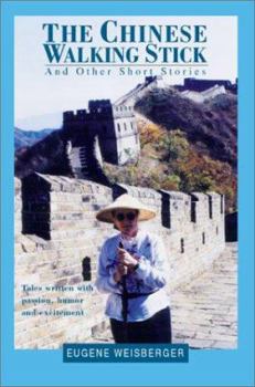 Paperback The Chinese Walking Stick: And Other Short Stories Book