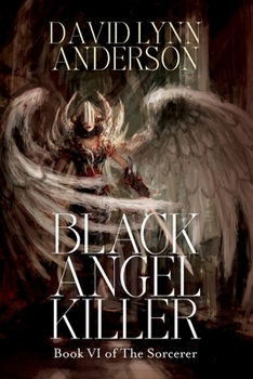 Paperback Black Angel Killer: Book VI of The Sorcerer Book