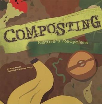 Paperback Composting: Nature's Recyclers Book