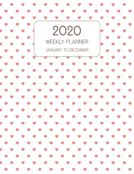 Paperback 2020 Weekly Planner January to December: Dated Weekly Diary With To Do Notes & Inspirational Quotes - Tiny Hearts Book