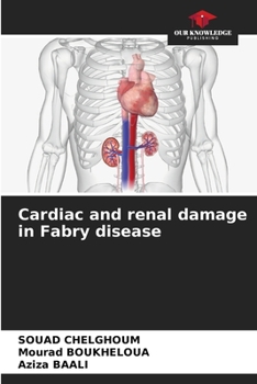 Paperback Cardiac and renal damage in Fabry disease Book