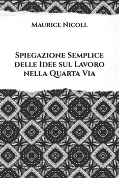Spiegazione Semplice Delle Idee Sul Lavoro Nella Quarta Via