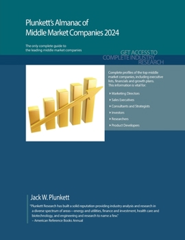 Paperback Plunkett's Almanac of Middle Market Companies 2024: Middle Market Industry Market Research, Statistics, Trends and Leading Companies Book