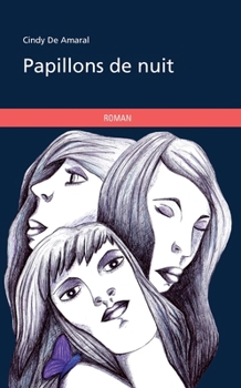 Paperback Papillons de nuit [French] Book