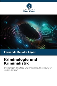 Kriminologie und Kriminalistik (German Edition)