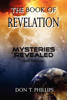 Paperback The Book of Revelation: Mysteries Revealed Book