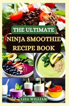 Paperback The Ultimate Ninja Smoothie Recipe Book