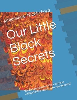 Paperback Our Little Black Secrets Book