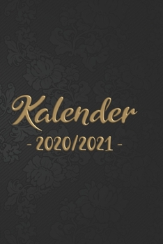 Paperback Kalender 2020/2021: Einfacher gleitender Kalender f?r die Jahre 2020 und 2021 mit Jahres-, Monats?bersicht und Feiertagen. Eine Woche auf [German] Book