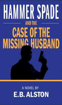 Paperback Hammer Spade and the Case of the Missing Husband Book