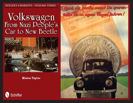 Hardcover Hitler's Chariots Volume Three: Volkswagen - From Nazi People's Car to New Beetle Book