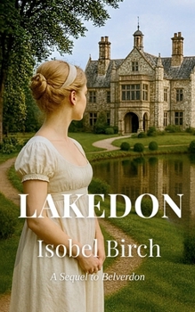 Paperback Lakedon: A Regency Romance Novel: Time and Place Series, Book 2 Book