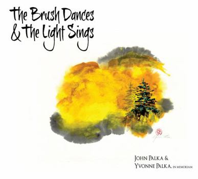 Paperback The Brush Dances & the Light Sings Book