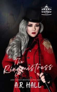 The Ringmistress - Book #1 of the Circum Magicae