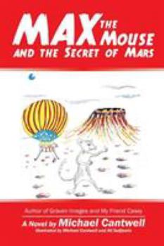 Paperback Max the Mouse and the Secret of Mars Book