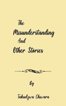 Paperback The Misunderstanding And Other Stories Book