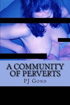 Paperback A Community Of Perverts Book