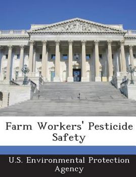 Paperback Farm Workers' Pesticide Safety Book