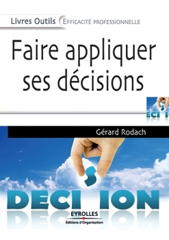 Paperback Faire appliquer ses décisions [French] Book