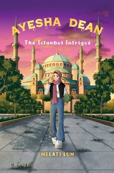 Ayesha Dean- The Istanbul Intrigue