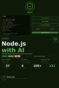 Paperback Node.js with AI: A Complete Beginner's Guide to Node.js, Backend Development, Real-Time Applications, and AI-Powered Systems Book