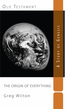 Paperback The Origin of Everything: A Study of the Book of Genesis Book
