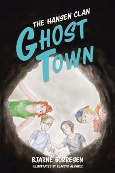 Paperback The Hansen Clan: Ghost Town Book
