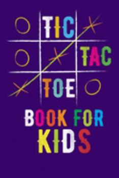 TIC TAC TOE BOOK FOR KIDS: Pocket Brain Game Book For Teen Kids (720 Game Grids With Two Different Types of Colorful Grids Pattern)