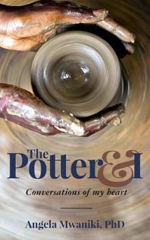 Paperback The Potter & I: Conversations of my heart Book